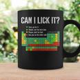Can I Lick It Periodic Table Science School Coffee Mug Gifts ideas