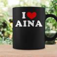 I Love Aina Amo Aina Taza de café Ideas de regalos