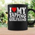 I Love My Yapping Girlfriend コーヒーマグ ギフトのアイデア
