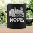 Nope Lazy French Bulldog No Dog フレンチブルドッグ コーヒーマグ ギフトのアイデア