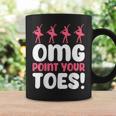 Omg Point Your Toes Dance Teacher Ballet コーヒーマグ ギフトのアイデア