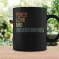 Peace Love And Understanding シャツ インスピレーションを与える引用 レトロ コーヒーマグ ギフトのアイデア