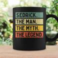 Sedrick The Man The Myth The Legend面白い パーソナライズ 引用 コーヒーマグ ギフトのアイデア