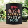 Spam Make Me Happy You Noto Much pam コーヒーマグ ギフトのアイデア