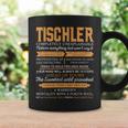Tischler Completely Unexplainable Notices Everything But Won’T Say It Name Coffee Mug Gifts ideas