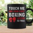 Touch Me And Your First Boxing Lesson Is Free マーシャルアーツ コーヒーマグ ギフトのアイデア