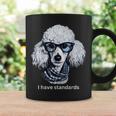 スタンダードプードル愛好家、I Havetandards、面白いプードルデザイン。 コーヒーマグ ギフトのアイデア