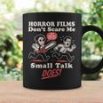 ホラー映画は怖がらない、小さな話をする、おもしろい不安 コーヒーマグ ギフトのアイデア