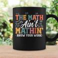 数学は数学じゃない仕事を見せて面白い数学教師 コーヒーマグ ギフトのアイデア