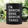 私はhinichiです。Shinichi が行うことを行う。 コーヒーマグ ギフトのアイデア