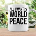 All I Want Is World Peace コーヒーマグ ギフトのアイデア