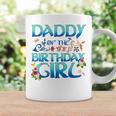 Daddy Of The Birthday Girl Matching Oceania Adventure Family Coffee Mug Gifts ideas