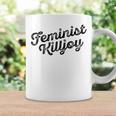 Feminist Killjoy 面白いフェミニズムミーム コーヒーマグ ギフトのアイデア