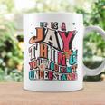 It's Jay Thing You Wouldn't Understand Jay Groovy コーヒーマグ ギフトのアイデア