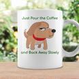 Just Pour The Coffee And Back Awaylowly ドッグプリント コーヒーマグ ギフトのアイデア