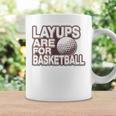 Layups Are For Basketball ゴルフ ユーモア スポーツ コーヒーマグ ギフトのアイデア