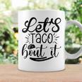Let's Taco Bout It 面白い メキシコ料理 タコス シンコ・デ・マヨ コーヒーマグ ギフトのアイデア