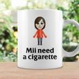 Mii Need A Cigarette Humour メンズ レディース コーヒーマグ ギフトのアイデア
