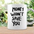 Money Will Notave You マネー 携帯電話ケース コーヒーマグ ギフトのアイデア