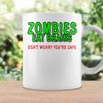 Zombies Eat Brains Don't Worry You'reafe コーヒーマグ ギフトのアイデア