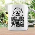 ごめんなさい、チャウチャウには家に私が必要です、チャウチャウのお父さん コーヒーマグ ギフトのアイデア