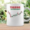 取引、それはすべて重要なのは株式トレーダー投資家 コーヒーマグ ギフトのアイデア