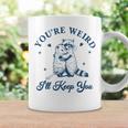 君は奇妙だよ君をキープするチーム・トラッシュ・ラクーン・オポッサム・ミーム コーヒーマグ ギフトのアイデア