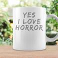 面白いホラー愛好家のための面白いテキストの引用 Yes I Love Horror 長袖tシャツ コーヒーマグ ギフトのアイデア