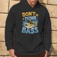 Don’T Be A Dumb Bass Fishing Lover パーカー ライフスタイル
