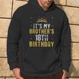 Feliz Es El Cumpleaños Número 18 De Mi Hermano 2007 18 Años Sudadera Estilo de vida