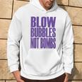 Big Print スローガン Blow Bubbles Not Bombs Rave Classic パーカー ライフスタイル