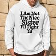 おれはナイスシスターじゃないよ戦ってやるよおもしろい皮肉 パーカー ライフスタイル