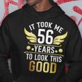 56Th Birthday Party It Took Me 56 Years To Look This Good パーカー 面白い贈り物