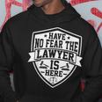 Have No Fear The Lawyer Is Here Lawyer Prosecutor パーカー 面白い贈り物