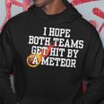 I Hope Both Teams Get Hit With A Meteor Lose メンズ レディース パーカー 面白い贈り物