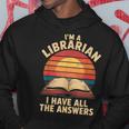 I'm A Librarian I Have The All Answers Retro Librarian パーカー 面白い贈り物