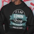 It's An Edwin Thing You Wouldn't Understand、ファーストネーム パーカー 面白い贈り物