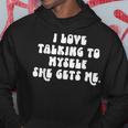 I Love Talking To Myselfhe Gets Me 面白い引用 パーカー 面白い贈り物