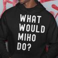 Miho ならどうするだろうか パーカー 面白い贈り物