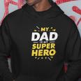 My Dad Is Myuper Hero パーカー 面白い贈り物