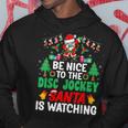 Be Nice To The Disc Jockeyanta Dj Disc Jockey Christmas パーカー 面白い贈り物