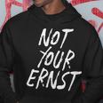 Not Your Ernst Nicht Dein Ernst 面白くて楽しい パーカー 面白い贈り物