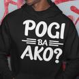 Pogi Ba Akoフィリピン人 パーカー 面白い贈り物