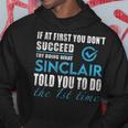 シンクレア名 シンクレアがあなたに言ったことを試してみてください パーカー 面白い贈り物