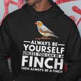 フィンチになれない限り、自分らしくいてください 面白いキンカチョウ パーカー 面白い贈り物