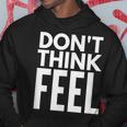 モチベーションを高める引用tシャツ Don't Think Feel インスピレーション パーカー 面白い贈り物