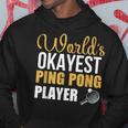 世界で一番大丈夫な卓球選手 パーカー 面白い贈り物