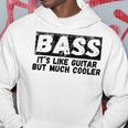 Bass It's Like Guitar But Much Cooler 面白いベース愛好家 パーカー 面白い贈り物
