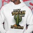 Don't Touch Me It Hurts – サボテンの反社会的ユーモア パーカー 面白い贈り物