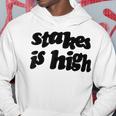 Stakes Is High パーカー 面白い贈り物